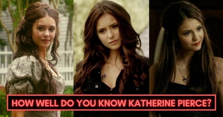 The Vampire Diaries Quiz: How Well Do You Know Katherine Pierce?
