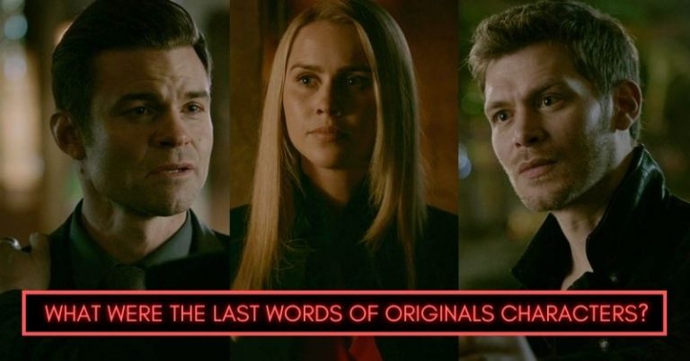What Were The Last Words Of These Originals Characters?