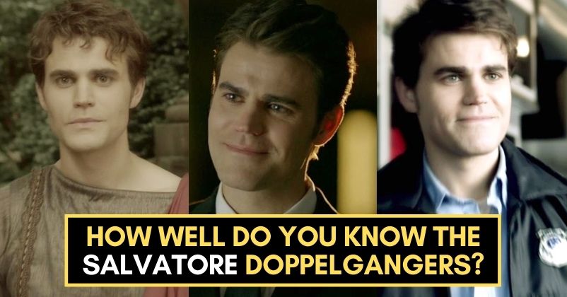 How Well Do You Know The Salvatore Doppelgangers From Tvd?