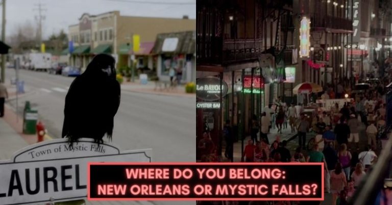 Where Do you Belong: New Orleans Or Mystic Falls?