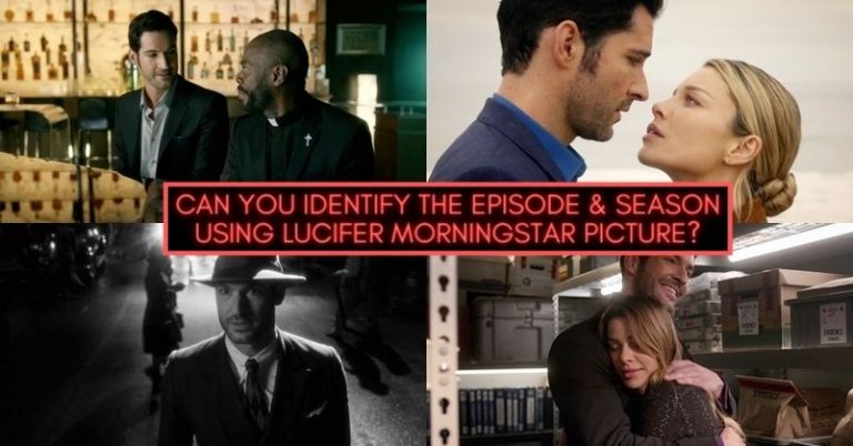Can You Identify The Episode & Season Using Lucifer Morningstar Picture?