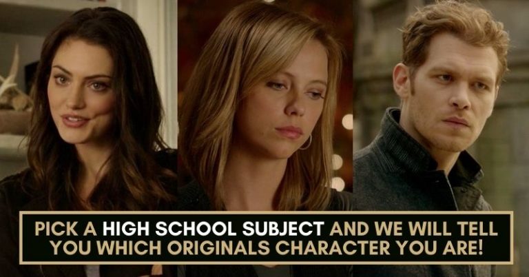 Pick A High School Subject And We’ll Tell You Which Originals Character You Are