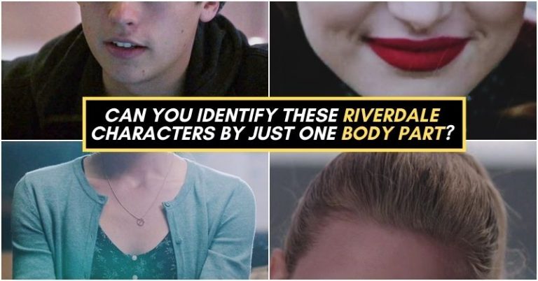 Can You Recognize These Riverdale Characters By Just One Body Part?